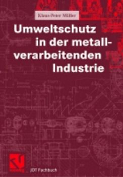 Umweltschutz in der metallverarbeitenden Industrie