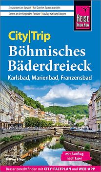 Reise Know-How CityTrip Böhmisches Bäderdreieck