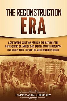 The Reconstruction Era