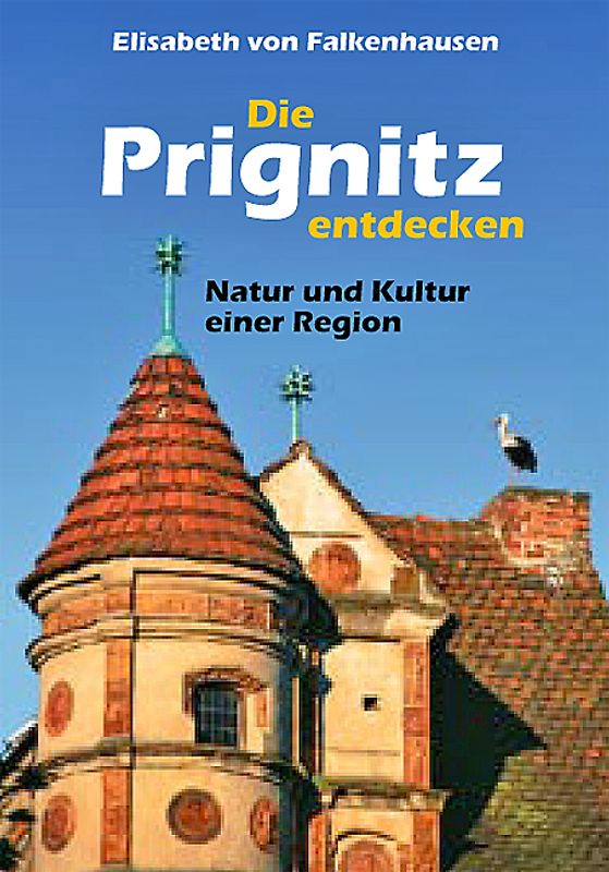 Die Prignitz entdecken