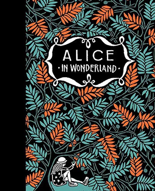 Alice's Adventures in Wonderland & Through the Looking Glass