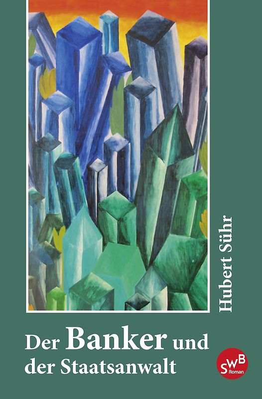Der Banker und der Staatsanwalt