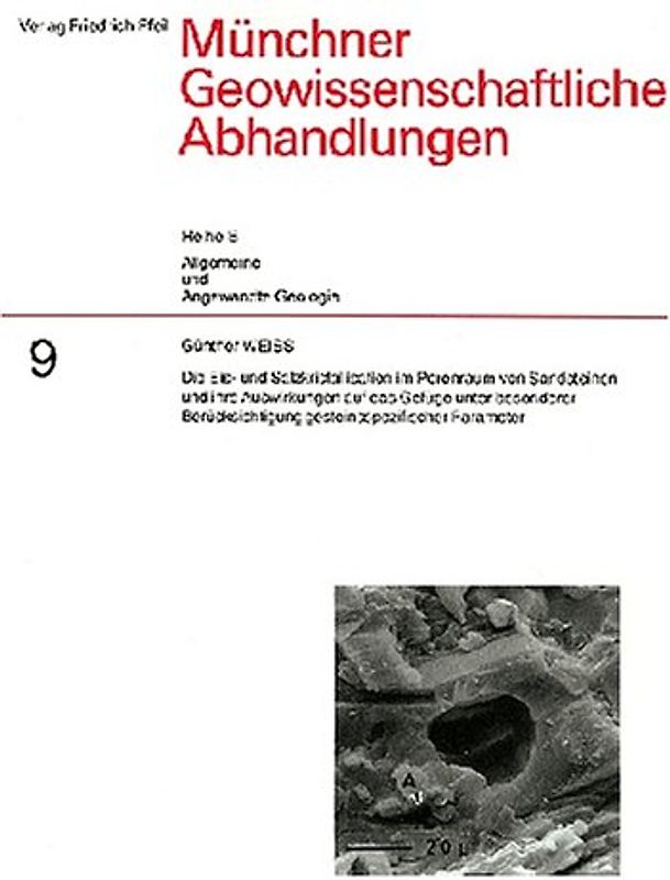 Die Eis- und Salzkristallisation im Porenraum von Sandsteinen und ihre Auswirkungen auf das Gefüge unter besonderer Berücksichtigung gesteinsspezifischer Parameter