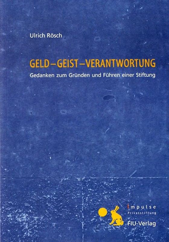 GELD - GEIST - VERANTWORTUNG