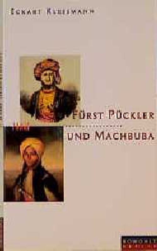 Fürst Pückler und Machbuba