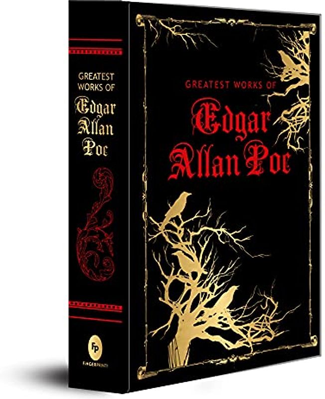 Greatest Works of Edgar Allan Poe (Deluxe Hardbound Edition)