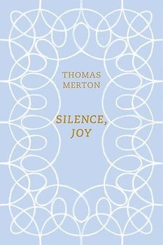 Silence, Joy