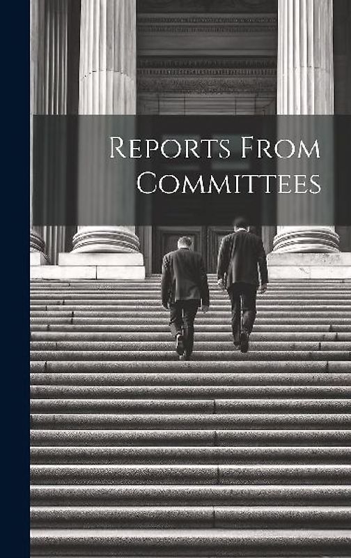 Reports From Committees