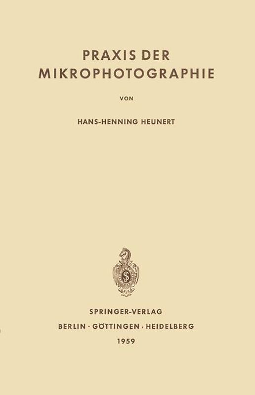 Praxis der Mikrophotographie