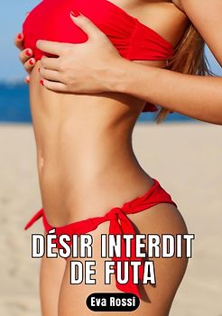 Désir interdit de Futa