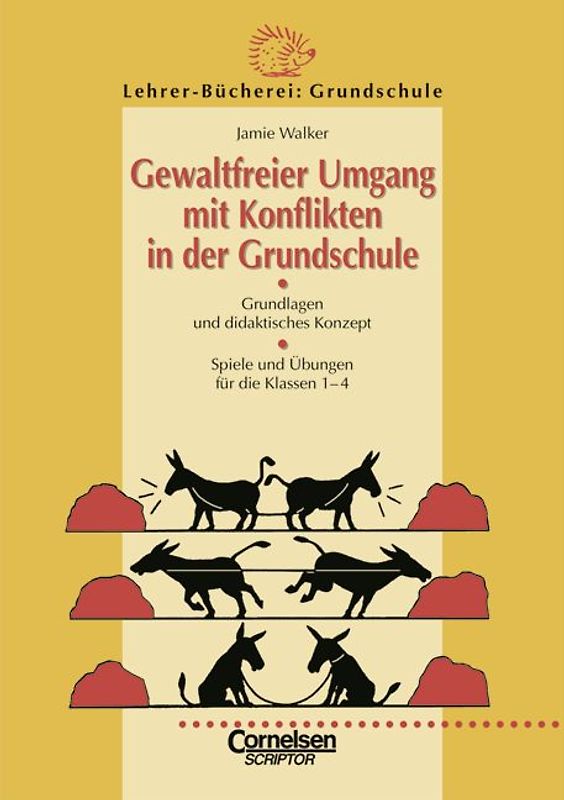 Lehrer-Bücherei: Grundschule / Gewaltfreier Umgang mit Konflikten in der Grundschule