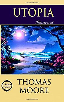 Utopia - Moore, Thomas
