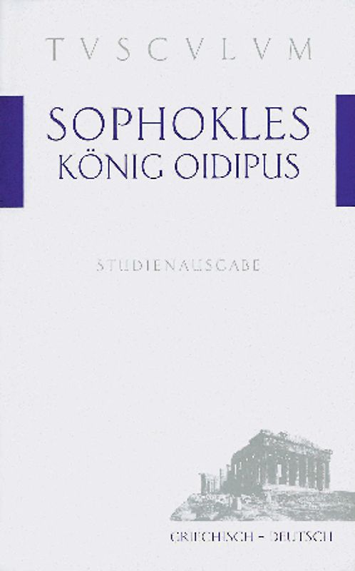 König Oidipus / Oidipus tyrannos