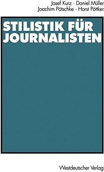 Stilistik für Journalisten