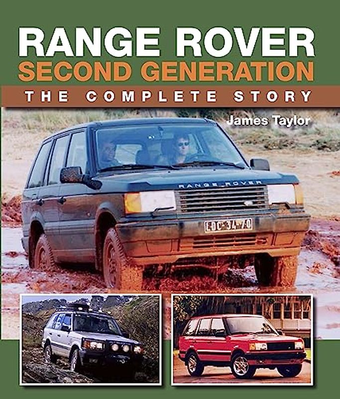 Range Rover Second Generation: The Complete Story (Crowood Autoclassics)