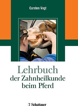 Lehrbuch der Zahnheilkunde beim Pferd