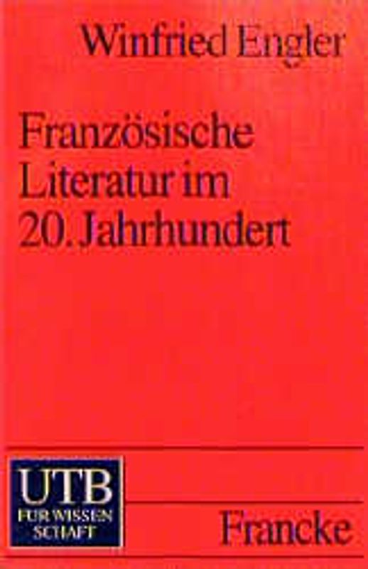 Französische Literatur im 20. Jahrhundert