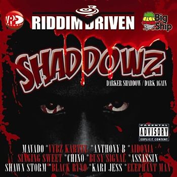 Various - Shaddowz (Riddim Driven)