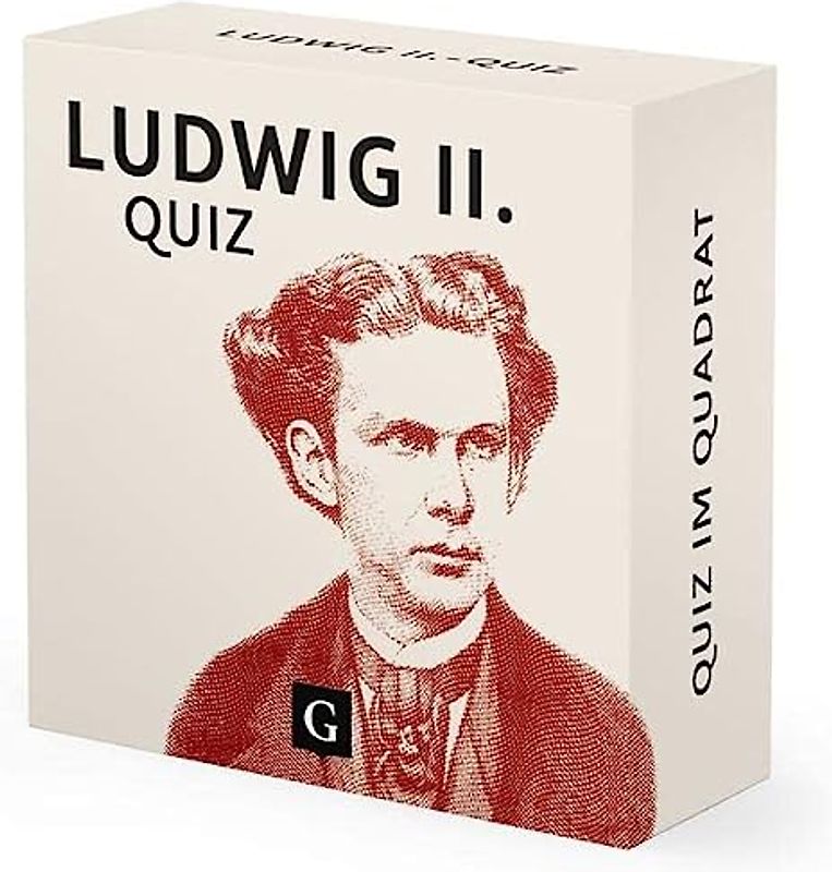 Ludwig II.-Quiz: 100 Fragen und Antworten (Neuauflage) (Quiz im Quadrat)