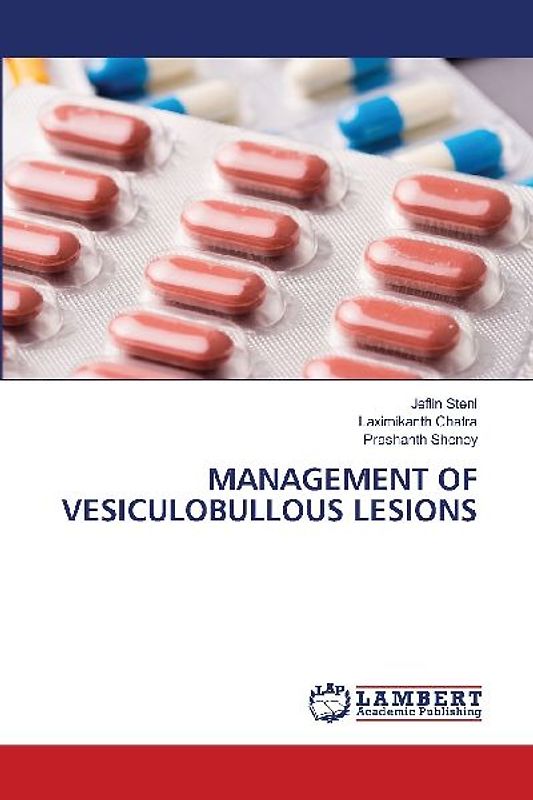 MANAGEMENT OF VESICULOBULLOUS LESIONS