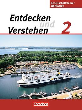 Entdecken und verstehen - Gesellschaftslehre/Weltkunde - Hamburg, Mecklenburg-Vorpommern, Niedersachsen und Schleswig-Holstein - Ausgabe ab 2009 - Band 2: 7./8. Schuljahr