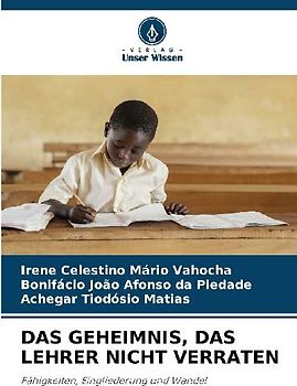 DAS GEHEIMNIS, DAS LEHRER NICHT VERRATEN