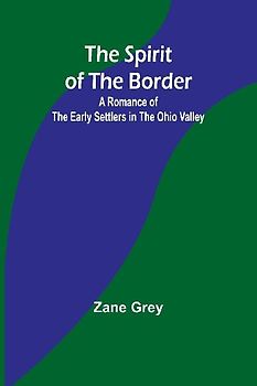 The Spirit of the Border