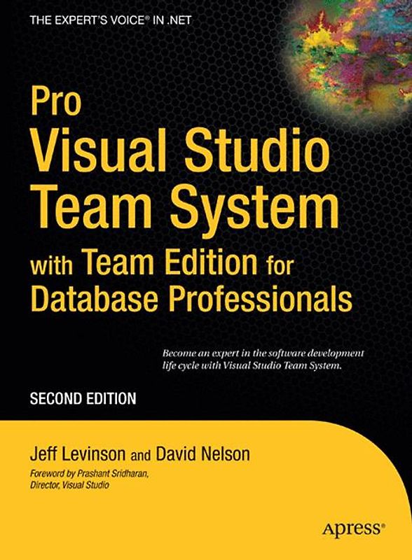 Pro Visual Studio Team System with Team Edition for Database Professionals