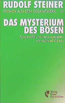 Das Mysterium des Bösen