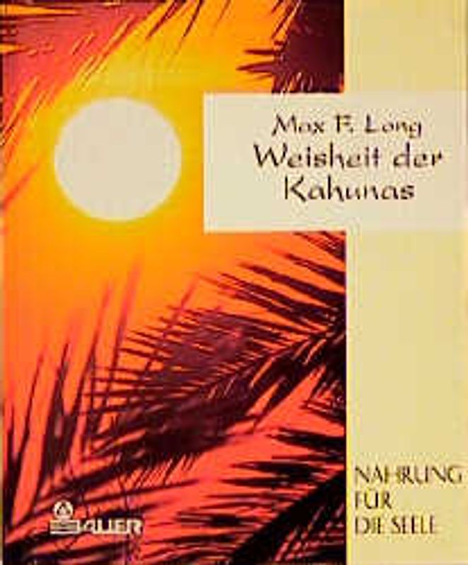 Weisheit der Kahunas