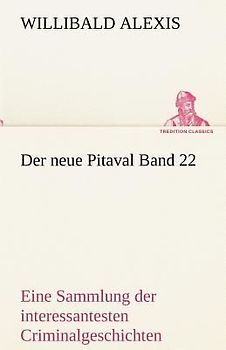 Der neue Pitaval Band 22