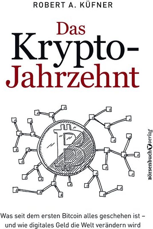 Das Krypto-Jahrzehnt