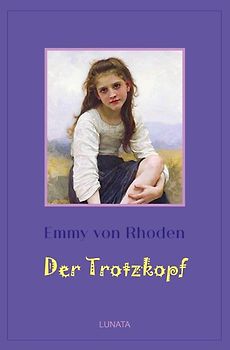 Klassiker der Kinder- und Jugendliteratur / Der Trotzkopf