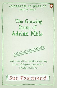 The Growing Pains of Adrian Mole (Adrian Mole 2) - Sue Townsend
