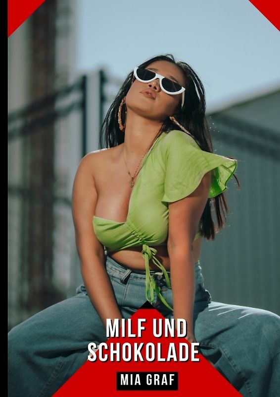 Milf und Schokolade