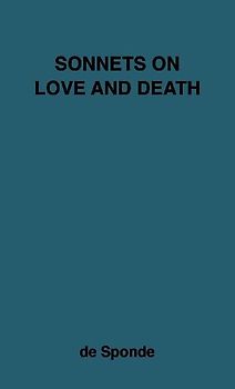 Sonnets on Love and Death