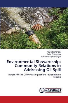 Environmental Stewardship: Community Relations in Addressing Oil Spill