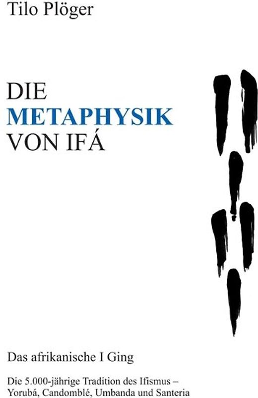 DIE METAPHYSIK VON IFÁ