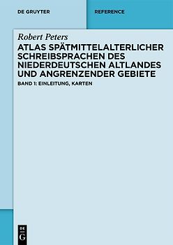 Atlas spätmittelalterlicher Schreibsprachen des niederdeutschen Altlandes und angrenzender Gebiete (ASnA)