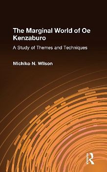 The Marginal World of Oe Kenzaburo