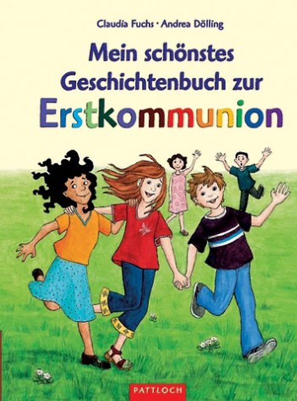 Mein schönstes Geschichtenbuch zur Erstkommunion