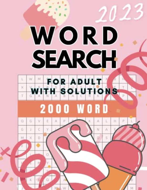 Ice Cream Word Search Puzzles for adult : The Ultimate Game-Day Activity: From Vanilla to Rocky Road: Challenging Ice Cream Word Search Fun for All Ages