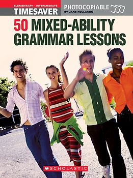 Timesaver '50 Mixed-Ability Grammar Lessons'