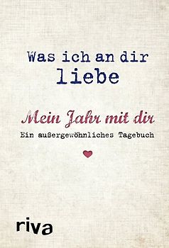 Was ich an dir liebe – Mein Jahr mit dir