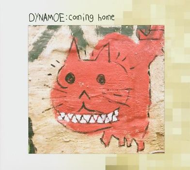 Dynamoe - Coming Home