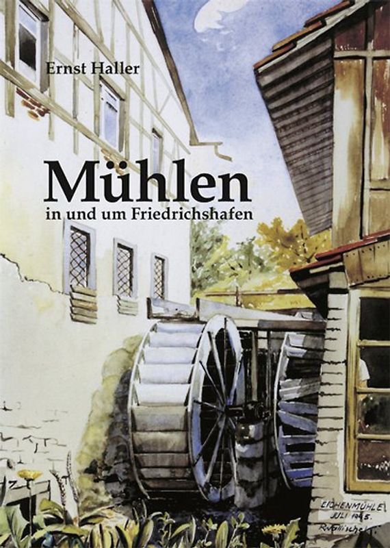 Mühlen in und um Friedrichshafen