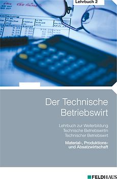 Der Technische Betriebswirt - Lehrbuch 2