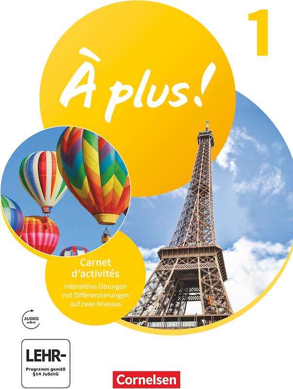 À plus ! Neubearbeitung - Französisch als 1. und 2. Fremdsprache - Ausgabe 2020 - Band 1