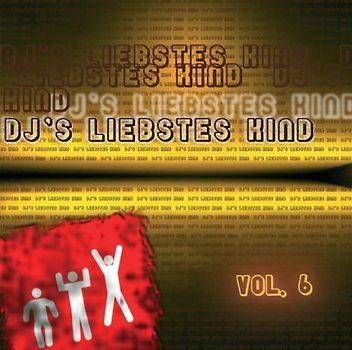 Various - DJ'S Liebstes Kind Vol.6