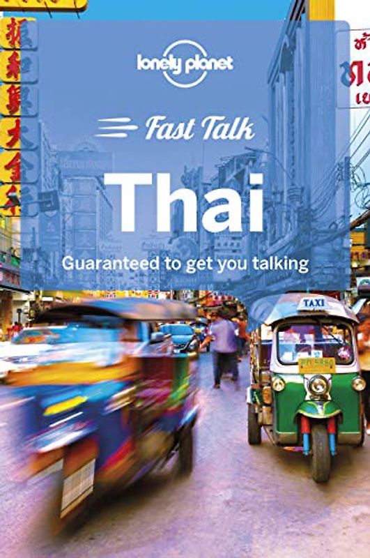 Lonely Planet Fast Talk Thai 1 (Phrasebook)